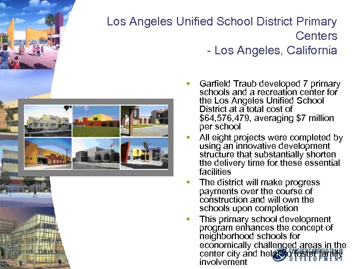 Los Angeles Unified School District Primary Centers - Los Angeles, California § § Garfield