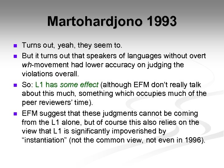 Martohardjono 1993 n n Turns out, yeah, they seem to. But it turns out