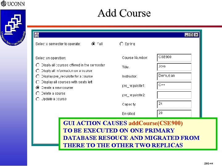 Add Course GUI ACTION CAUSES add. Course(CSE 900) TO BE EXECUTED ON ONE PRIMARY