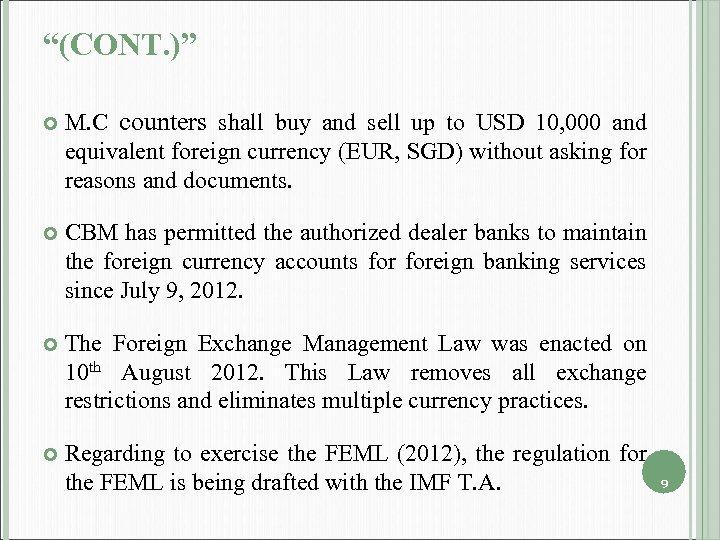 “(CONT. )” M. C counters shall buy and sell up to USD 10, 000