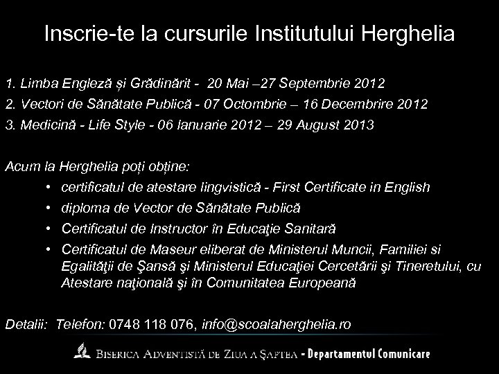 Inscrie-te la cursurile Institutului Herghelia 1. Limba Engleză și Grădinărit - 20 Mai –