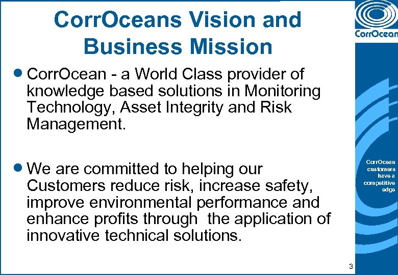 Corr. Oceans Vision and Business Mission · Corr. Ocean - a World Class provider