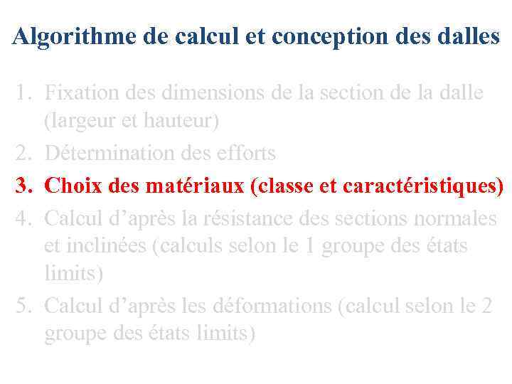 Algorithme de calcul et conception des dalles 1. Fixation des dimensions de la section