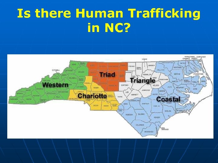 Is there Human Trafficking in NC? 