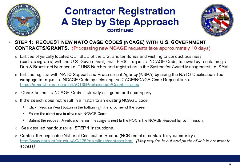 Contractor Registration A Step by Step Approach continued • STEP 1: REQUEST NEW NATO