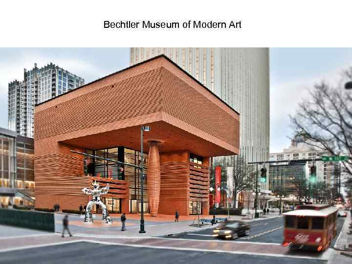 Bechtler Museum of Modern Art 