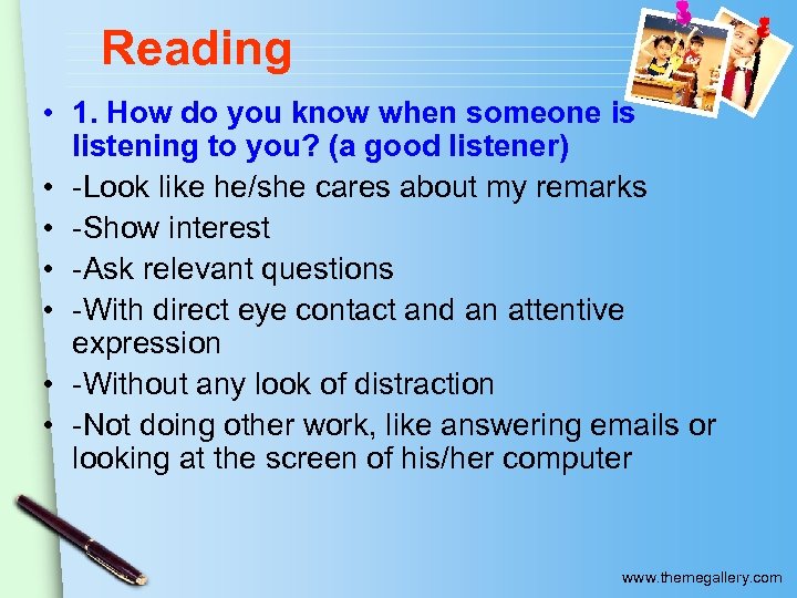 Reading • 1. How do you know when someone is listening to you? (a