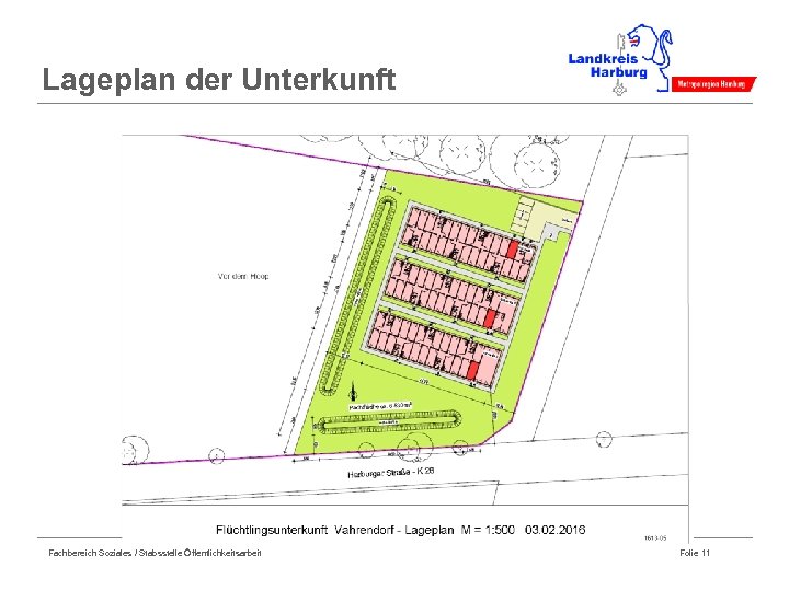 Lageplan der Unterkunft Fachbereich Soziales / Stabsstelle Öffentlichkeitsarbeit Folie 11 