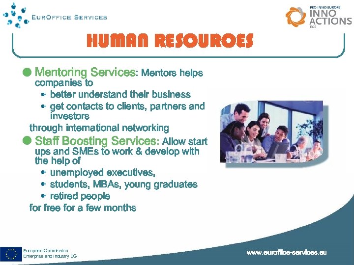 HUMAN RESOURCES Mentoring Services: Mentors helps companies to better understand their business get contacts