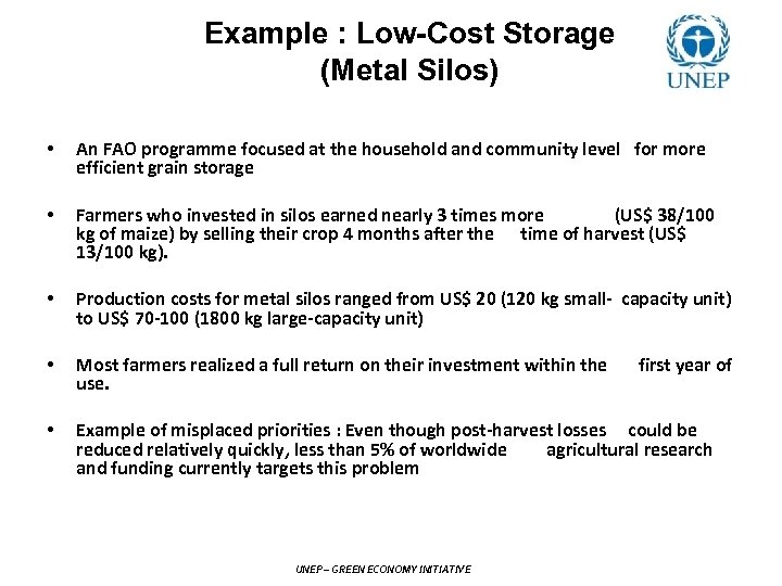 Example : Low-Cost Storage (Metal Silos) • An FAO programme focused at the household