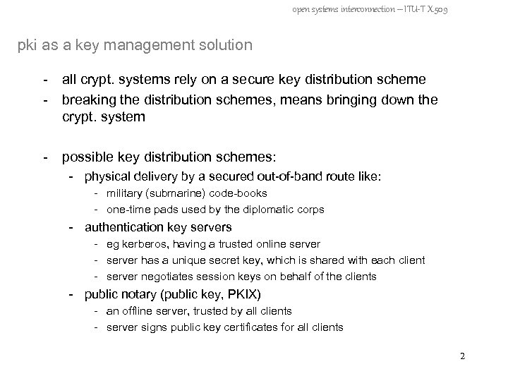 open systems interconnection – ITU-T X. 509 pki as a key management solution -