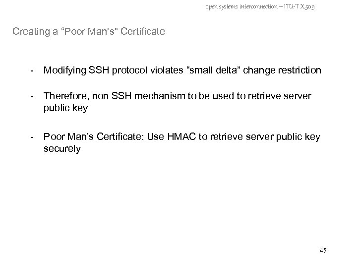 open systems interconnection – ITU-T X. 509 Creating a “Poor Man’s” Certificate - Modifying