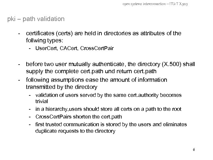 open systems interconnection – ITU-T X. 509 pki – path validation - certificates (certs)