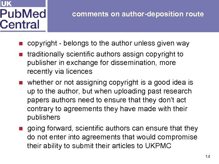 comments on author-deposition route copyright - belongs to the author unless given way n