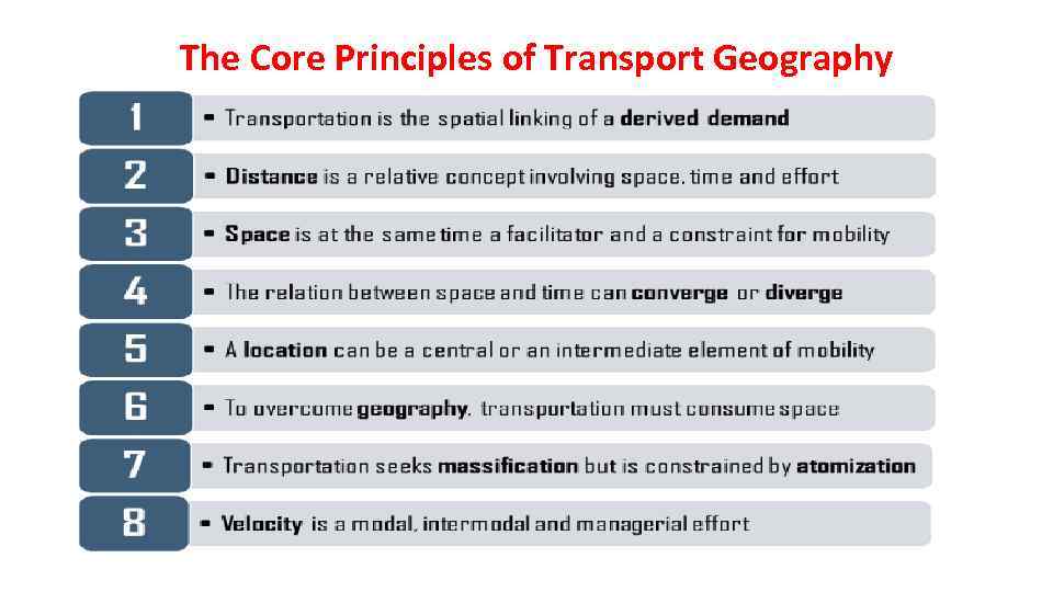 The Core Principles of Transport Geography 