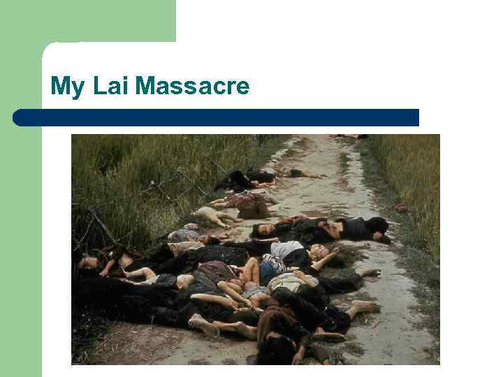 My Lai Massacre 