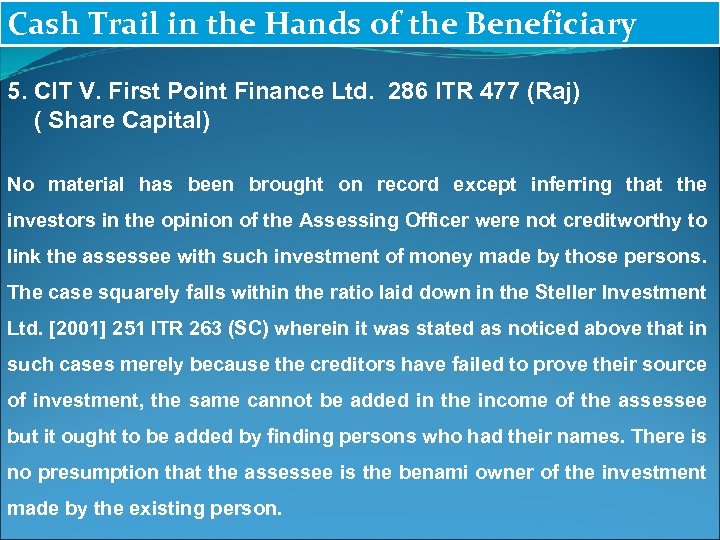 Cash Trail in the Hands of the Beneficiary 5. CIT V. First Point Finance