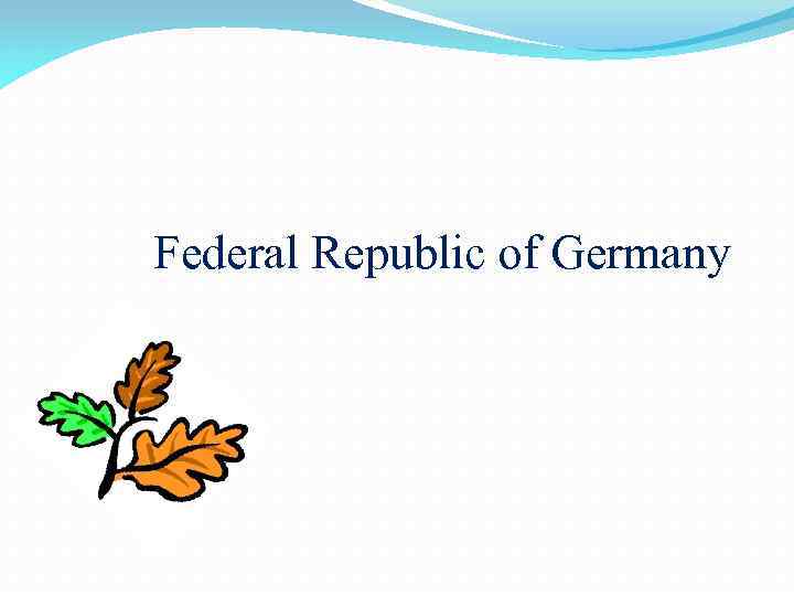 Federal Republic of Germany 