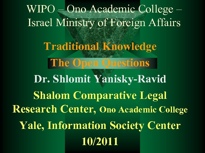 WIPO – Ono Academic College – Israel Ministry of Foreign Affairs Traditional Knowledge The