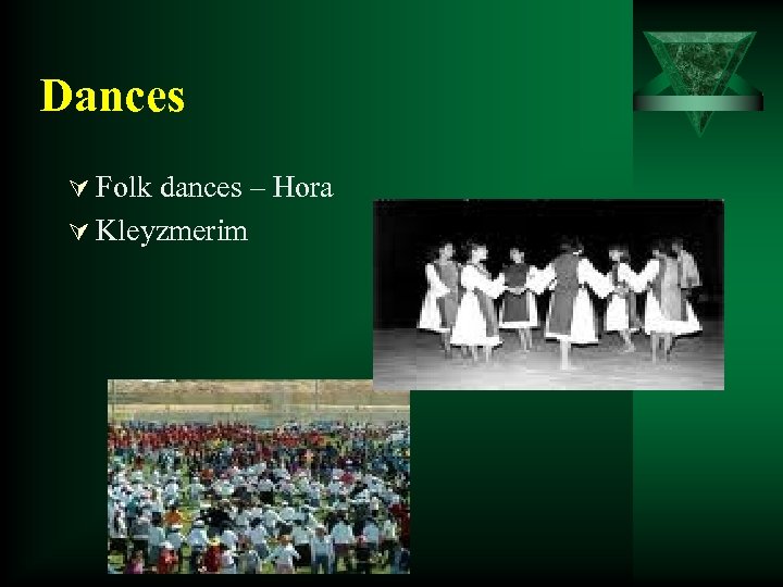 Dances Ú Folk dances – Hora Ú Kleyzmerim 