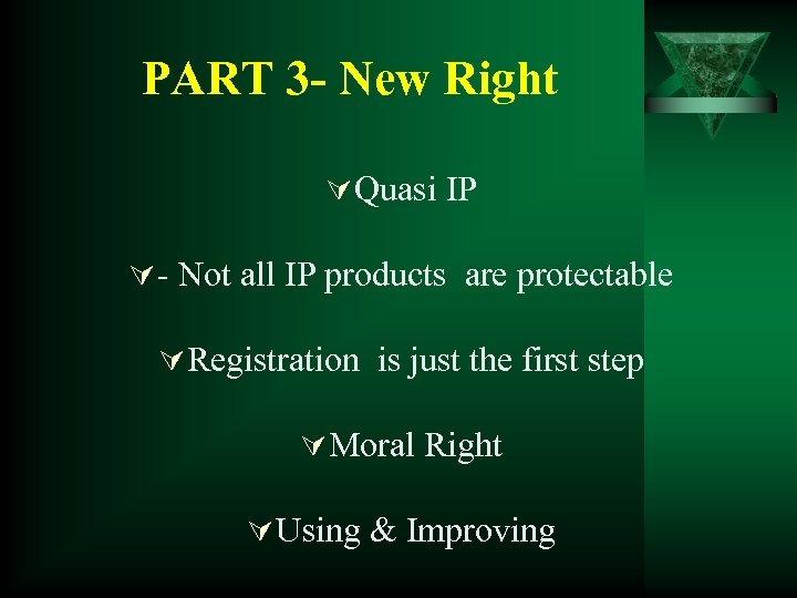 PART 3 - New Right Ú Quasi IP Ú - Not all IP products