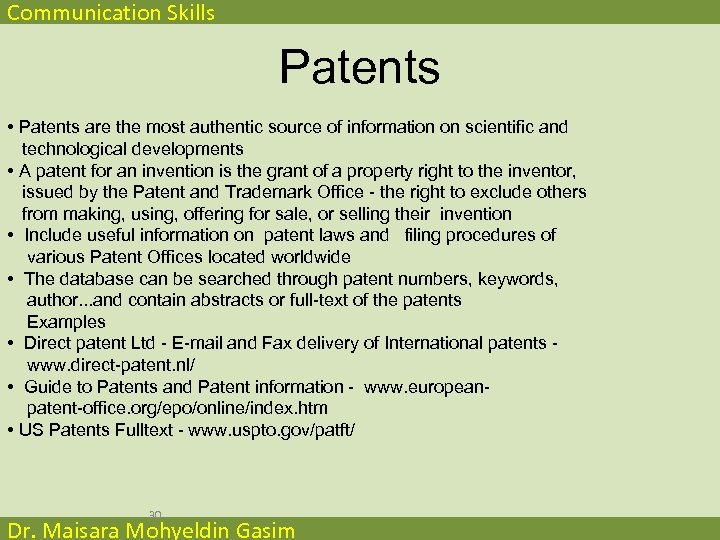 Communication Skills Patents • Patents are the most authentic source of information on scientific