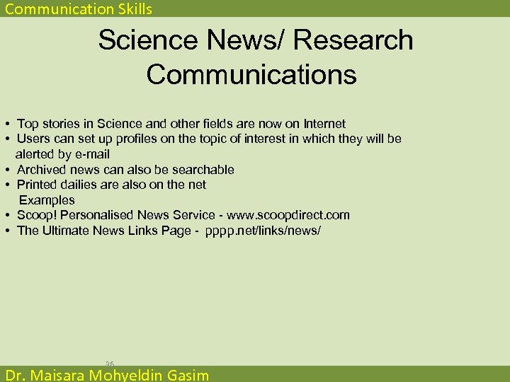Communication Skills Science News/ Research Communications • Top stories in Science and other fields