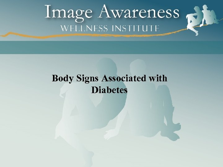 Body Signs Associated with Diabetes 