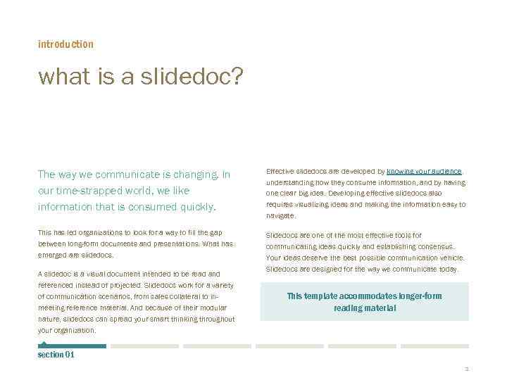 introduction what is a slidedoc? The way we communicate is changing. In our time-strapped