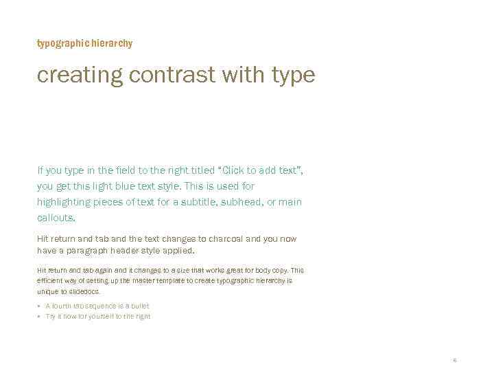 typographic hierarchy creating contrast with type If you type in the field to the