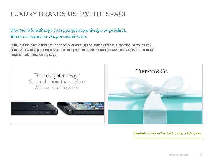 LUXURY BRANDS USE WHITE SPACE The more breathing room you give to a design