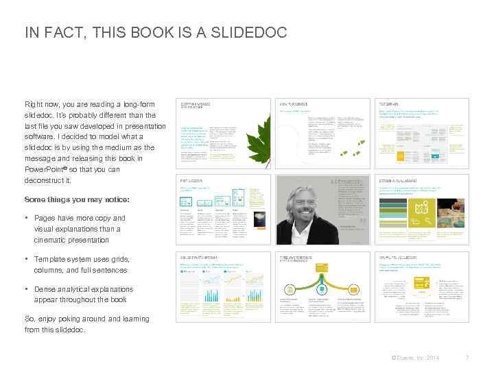 IN FACT, THIS BOOK IS A SLIDEDOC Right now, you are reading a long-form