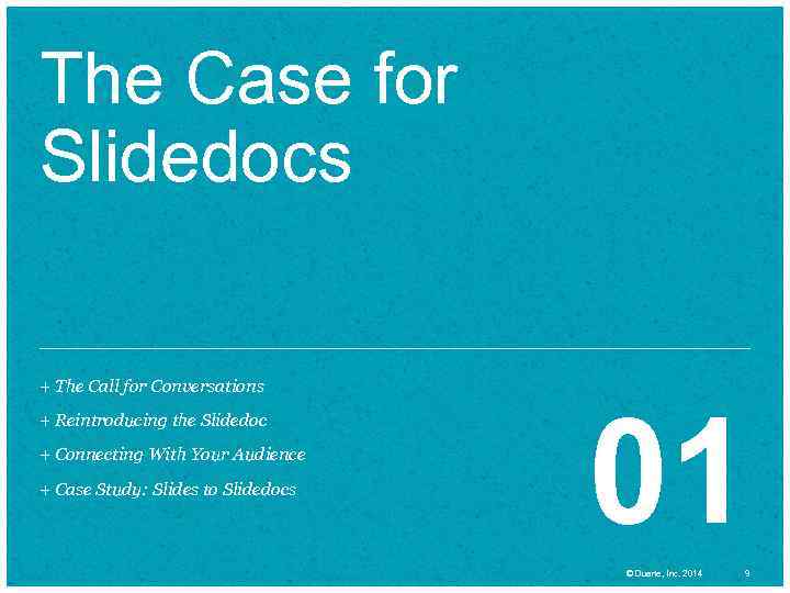 The Case for Slidedocs + The Call for Conversations + Reintroducing the Slidedoc +