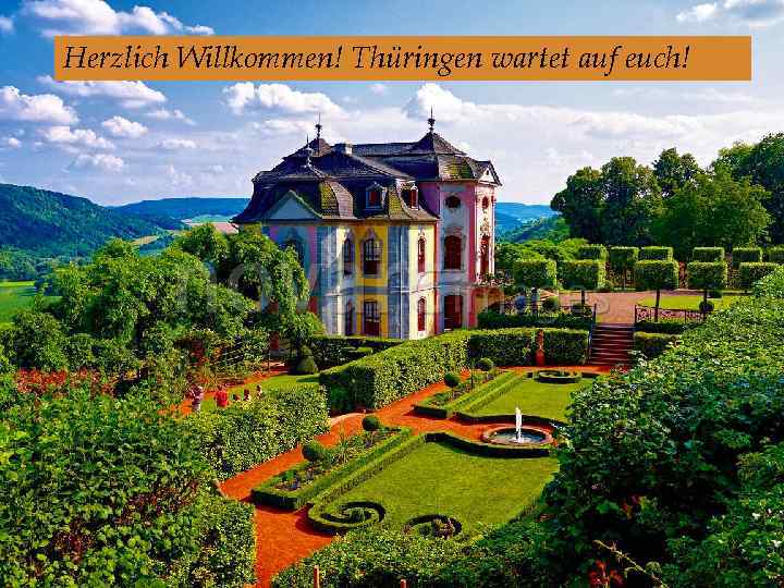 Herzlich Willkommen! Thüringen wartet auf euch! 