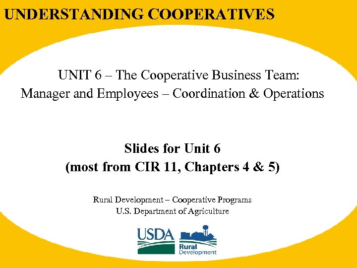 UNDERSTANDING COOPERATIVES UNIT 6 – The Cooperative Business Team: Manager and Employees – Coordination