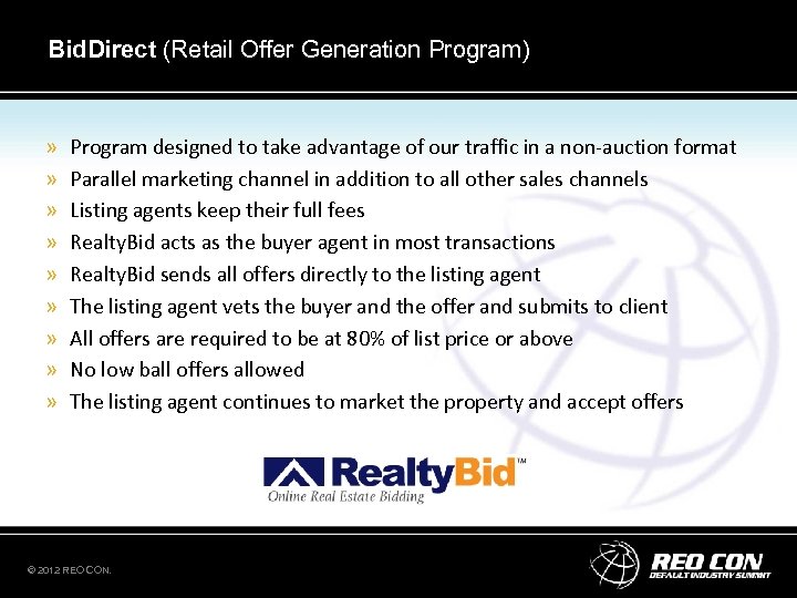 Bid. Direct (Retail Offer Generation Program) » » » » » Program designed to
