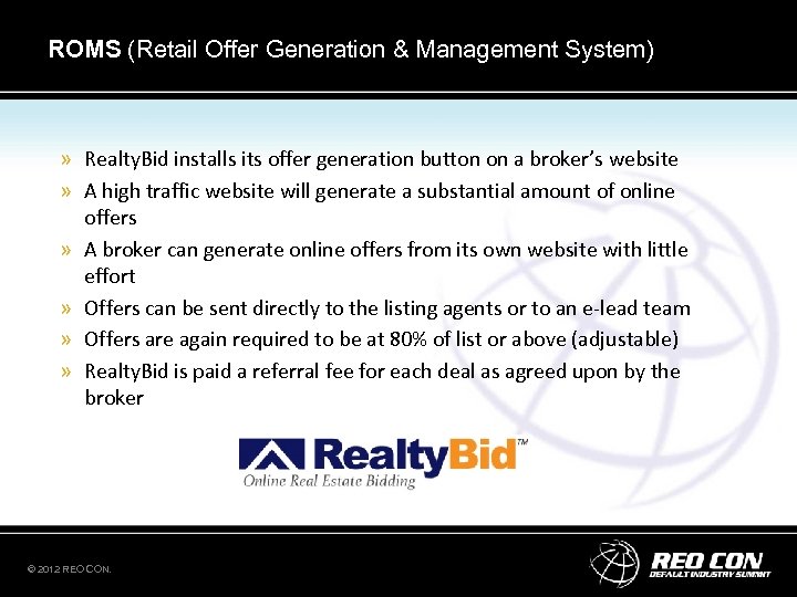 ROMS (Retail Offer Generation & Management System) » Realty. Bid installs its offer generation