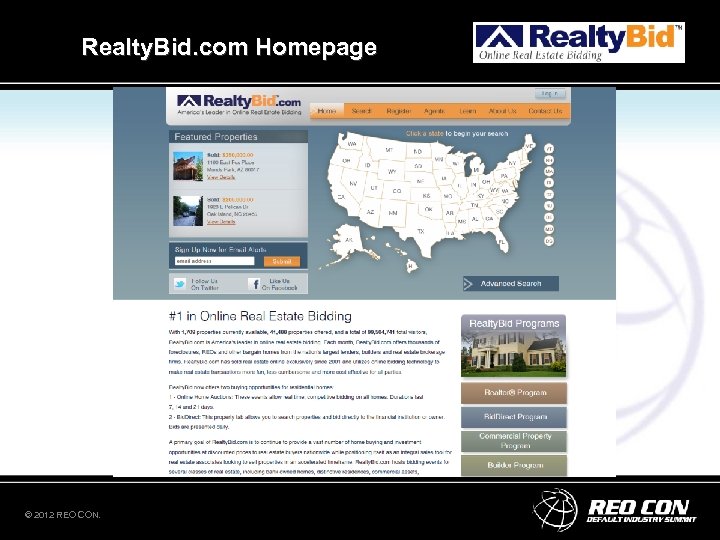 Realty. Bid. com Homepage © 2012 REO CON. 