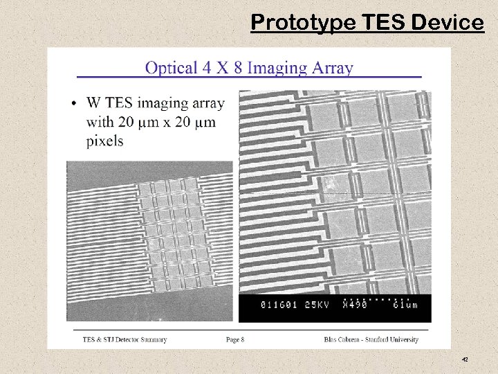 Prototype TES Device 42 