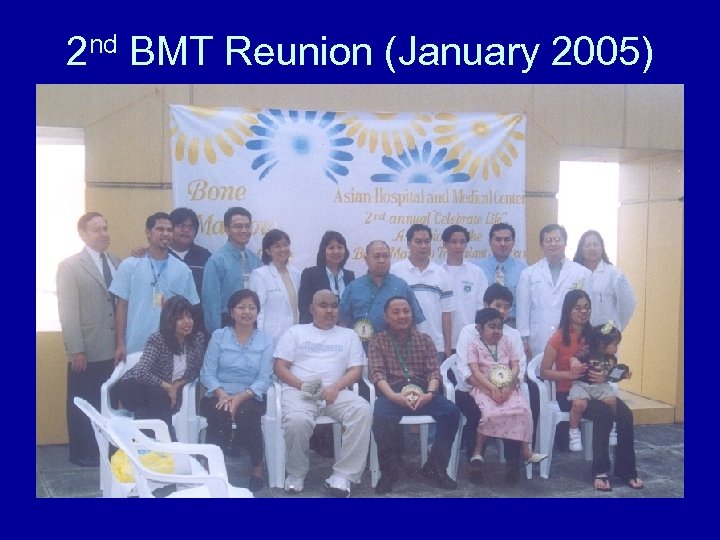 2 nd BMT Reunion (January 2005) 