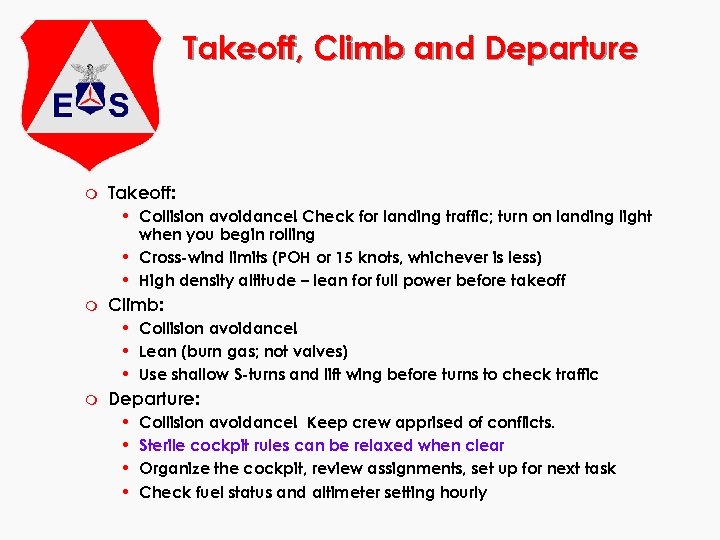 Takeoff, Climb and Departure m Takeoff: • Collision avoidance! Check for landing traffic; turn