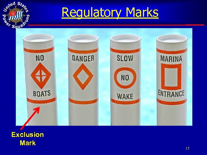 Regulatory Marks Exclusion Mark 15 