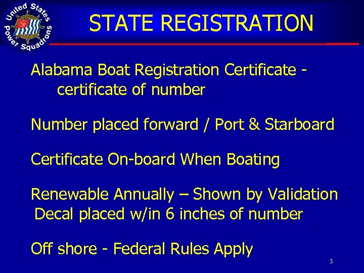 STATE REGISTRATION Alabama Boat Registration Certificate certificate of number Number placed forward / Port