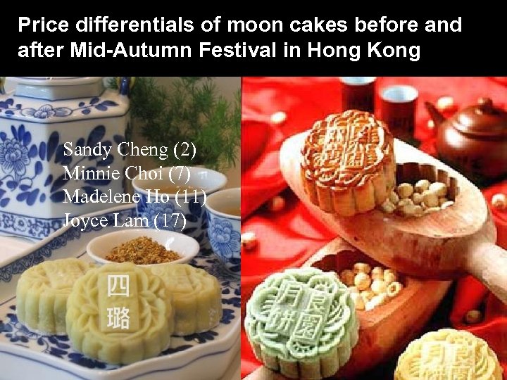 Price differentials of moon cakes before and after Mid-Autumn Festival in Hong Kong Sandy