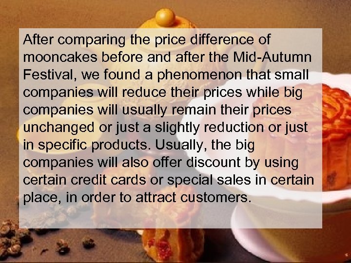 After comparing the price difference of mooncakes before and after the Mid-Autumn Festival, we