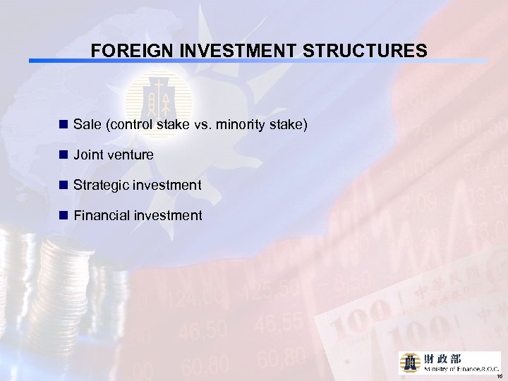 FOREIGN INVESTMENT STRUCTURES n Sale (control stake vs. minority stake) n Joint venture n