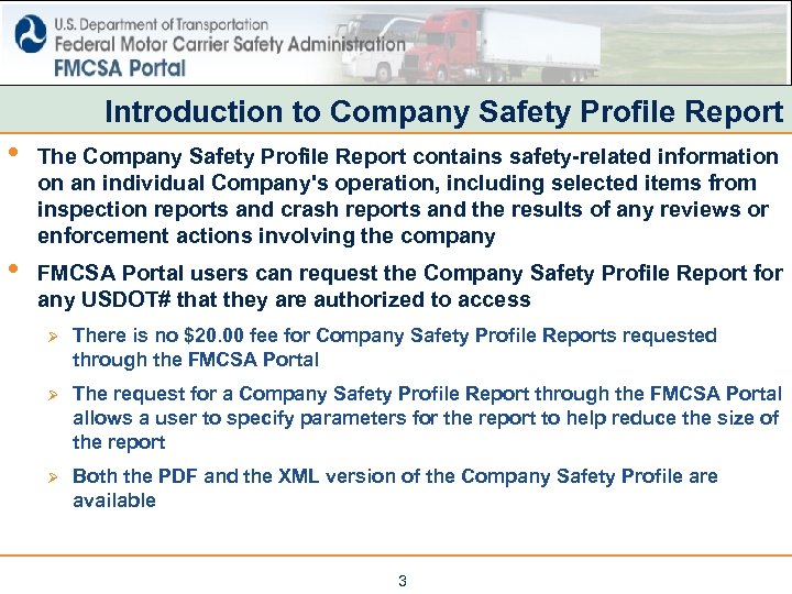 Introduction to Company Safety Profile Report • The Company Safety Profile Report contains safety-related