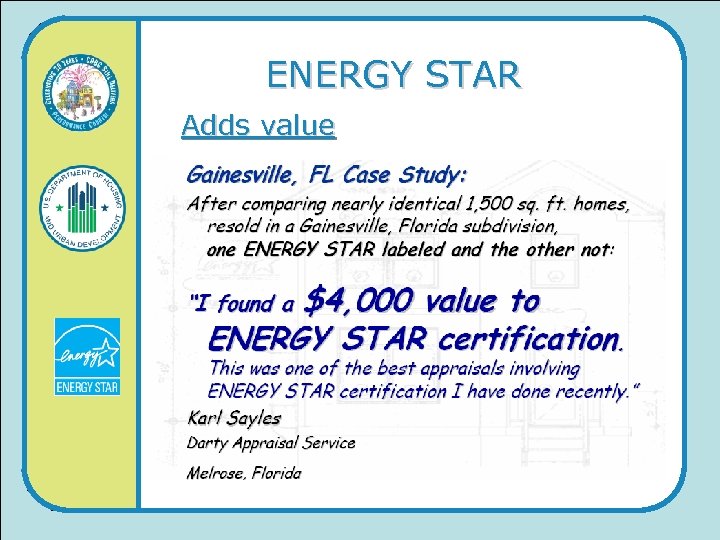 ENERGY STAR Adds value 