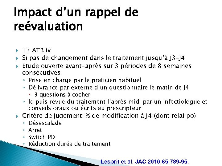 Impact d’un rappel de reévaluation 13 ATB iv Si pas de changement dans le