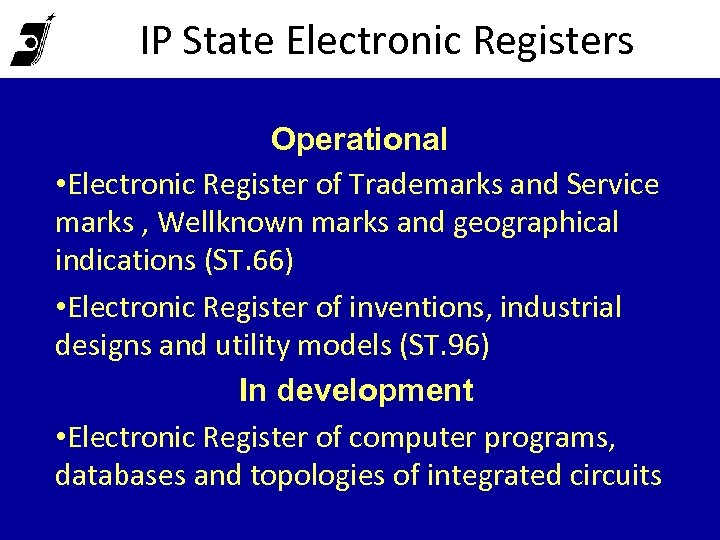 IP State Electronic Registers Operational • Electronic Register of Trademarks and Service marks ,